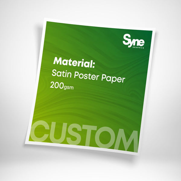 Custom Size - Satin Paper Posters 200gsm