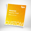 Custom Size - Weatherproof Poster 190mic thickness
